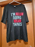 “I’m William Doing William Things” T‑Shirt – Brand New (Size XS)
